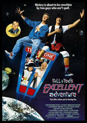 Bill & Teds Excellent Adventure