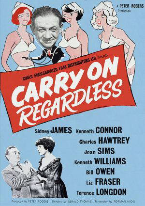 Carry on Regardless