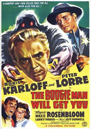 Boris Karloff - The Boogieman will get you - Horror Movie Poster